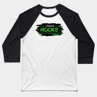 Tarzan Rocks Baseball T-Shirt